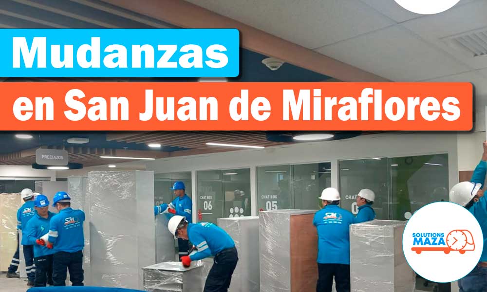 Servicio de Mudanzas en San Juan de Miraflores